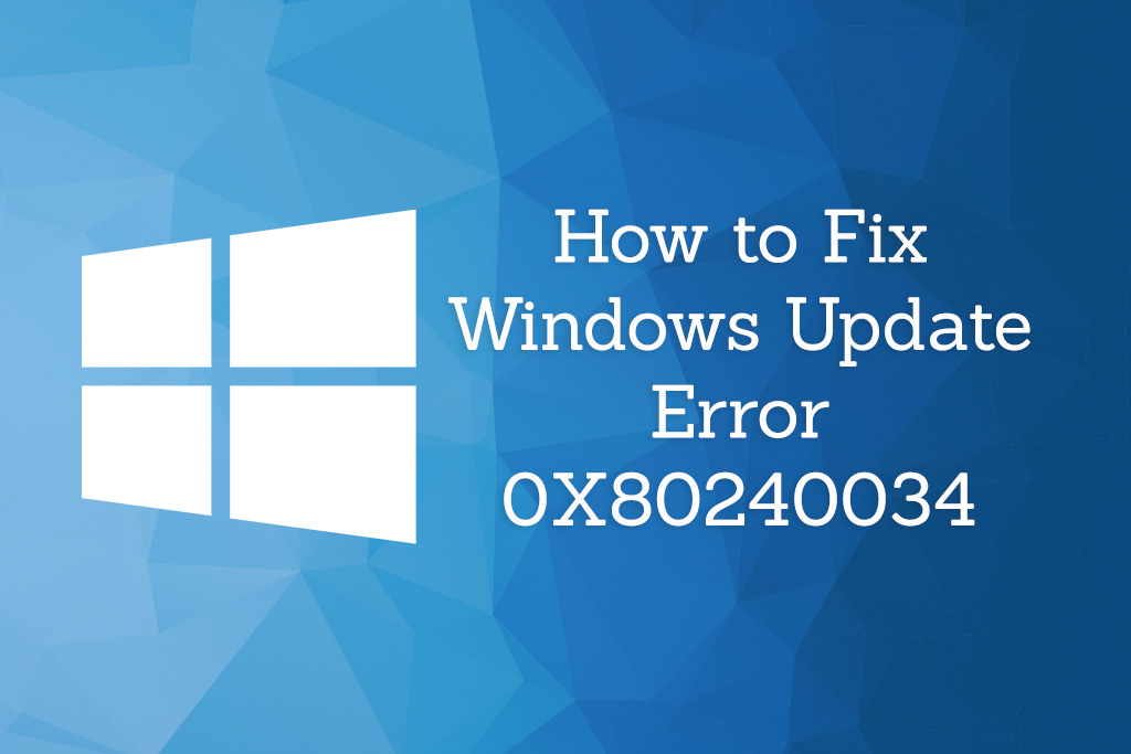 windows update error 0x80240034
